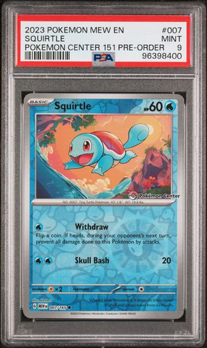 ***PSA 9*** 2023 POKEMON MEW EN-151 #007 SQUIRTLE POKEMON CENTER 151 PRE-ORDER
