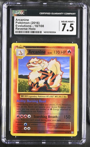 ***CGC NM/MINT+ 7.5***2018 Pokémon Evolutions Arcanine Reverse Holo