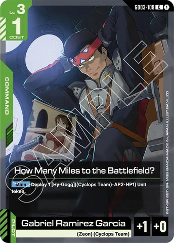How Many Miles to the Battlefield? (GD03-108) (Steel Requiem)
