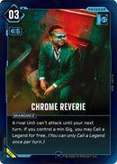 Image for Chrome Reverie (131) (Welcome to Night City - Retail) - Cyberpunk TCG