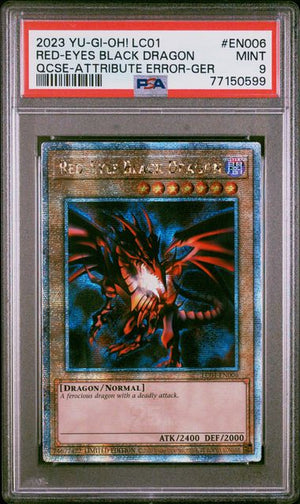 RED-EYES BLACK DRAGON QCSE-ATTRIBUTE ERROR-GER 2023 YU-GI-OH! LC01-LEGENDARY COLLECTION: 25TH ANNIVERSARY EDITION PSA 9